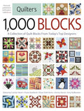 Quilter's 1,000 Blocks: A Collection of Quilt Blocks from Today's Top Designers - Paperback