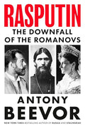 Rasputin: The Downfall of the Romanovs - Hardcover