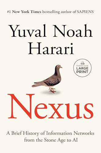 Nexus: A Brief History of Information Networks from the Stone Age to AI - Paperback