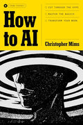 How to AI: Cut Through the Hype. Master the Basics. Transform Your Work. - Hardcover