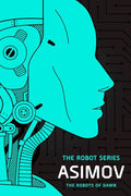 The Robots of Dawn: The Robot Series - Paperback