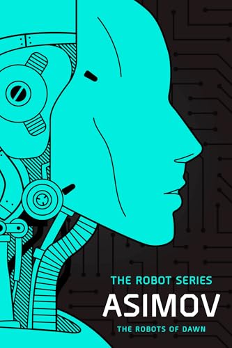 The Robots of Dawn: The Robot Series - Paperback