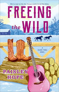 Freeing the Wild: A Silver Pines Novel - Paperback
