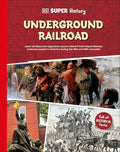 DK Super History: The Underground Railroad - Hardcover