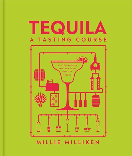 Tequila: A Tasting Course - Hardcover