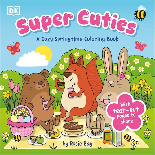 Super Cuties: A Cozy Springtime Coloring Book: With Tear-Out Pages to Share - Paperback