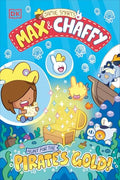Max and Chaffy: Hunt for the Pirate's Gold - Paperback