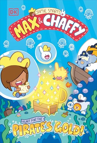 Max and Chaffy: Hunt for the Pirate's Gold - Hardcover