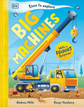 Time to Explore Big Machines: With a Foldout Surprise! - Hardcover