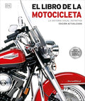 El Libro de la Motocicleta (Motorcycle) - Hardcover