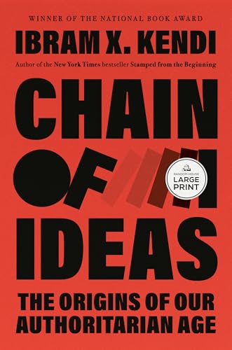 Chain of Ideas: The Origins of Our Authoritarian Age - Paperback