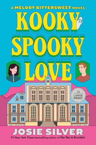 Kooky Spooky Love: A Melody Bittersweet Novel - Paperback
