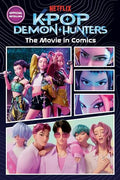 Kpop Demon Hunters: The Movie in Comics: The Official Retelling in Comic Form - Paperback