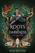 Roots of Darkness: The Ashen Series; Book 2.5 - Hardcover