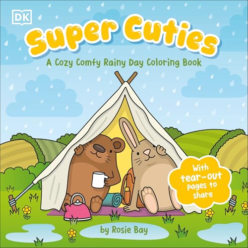 Super Cuties: A Cozy Comfy Rainy Day Coloring Book: With Tear-Out Pages to Share - Paperback