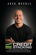 Credit Stacking: Accelerate Financial Freedom with Business Credit - Paperback