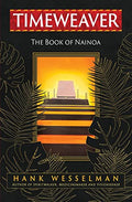 Timeweaver: The Book of Nainoa - Paperback