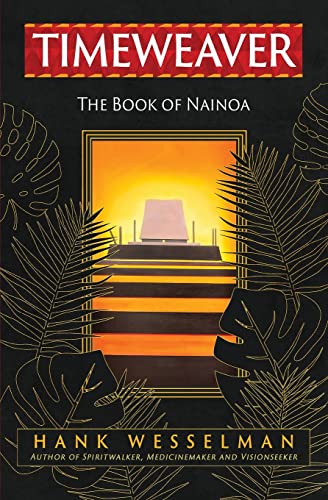 Timeweaver: The Book of Nainoa - Paperback