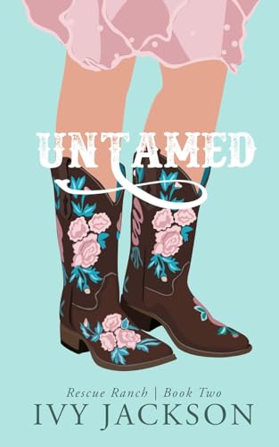 Untamed: A Second Chance Romance - Paperback