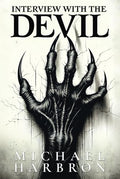 Interview with the Devil - Hardcover