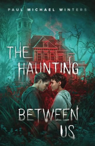 The Haunting Between Us - Paperback