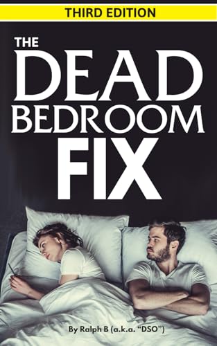 The Dead Bedroom Fix - Third Edition - Paperback