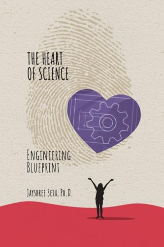 The Heart of Science: Engineering Blueprint - Paperback