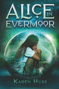 Alice in Evermoor - Paperback