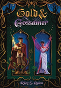 Gold and Gossamer - Hardcover