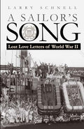 A Sailor's Song: Lost Love Letters of World War II - Paperback