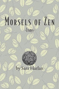 Morsels of Zen: Essays - Paperback