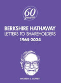 Berkshire Hathaway Letters to Shareholders: 1965-2024 - Hardcover