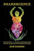 Shamergence: A shamanic awakening to divine feminine energy for personal and planetary healing - Paperback