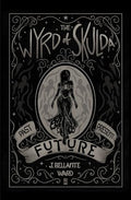 The Wyrd of Skulda - Paperback