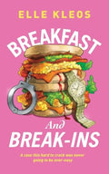 Breakfast & Break-ins - Paperback