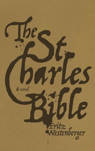 The St. Charles Bible - Hardcover