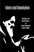 Islam and Revolution - Paperback