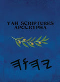 Yah Scriptures Apocrypha - Hardcover