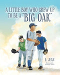 A little boy who grew up to be a "Big Oak" - Paperback