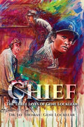 Chief: The Three Lives of Gene Locklear - Paperback