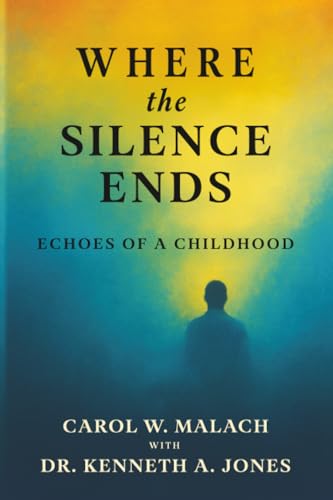 Where the Silence Ends: Echoes of a Childhood - Paperback