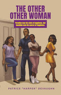 The Other Other Woman: Paradise was his state of happiness, but Sunshine was his source of happiness. - Paperback