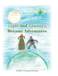 Light and Shadow's Dreamy Adventures - Hardcover