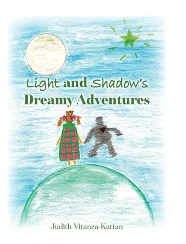 Light and Shadow's Dreamy Adventures - Hardcover