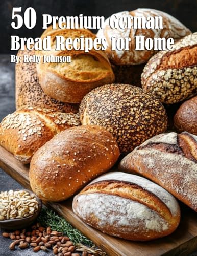 50 Premium German Bread Recipes for Home - Paperback