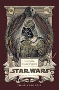William Shakespeare's Star Wars: Verily, a New Hope [Pbk Reissue] - Paperback