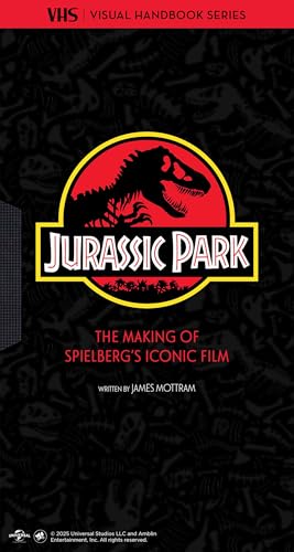 Jurassic Park: Vhs: The Making of Steven Spielberg's Iconic Film - Hardcover