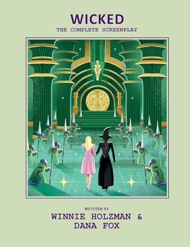 Wicked: The Complete Screenplay - Hardcover
