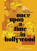 The Making of Quentin Tarantino's Once Upon a Time in Hollywood - Hardcover
