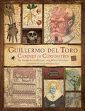 Guillermo del Toro: Cabinet of Curiosities [Reissue]: My Notebooks, Collections, and Other Obsessions - Hardcover